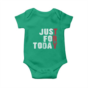 Just For Today Baby Onesie Sobriety Anniversary Sober AA NA Recovery TS11 Irish Green Print Your Wear