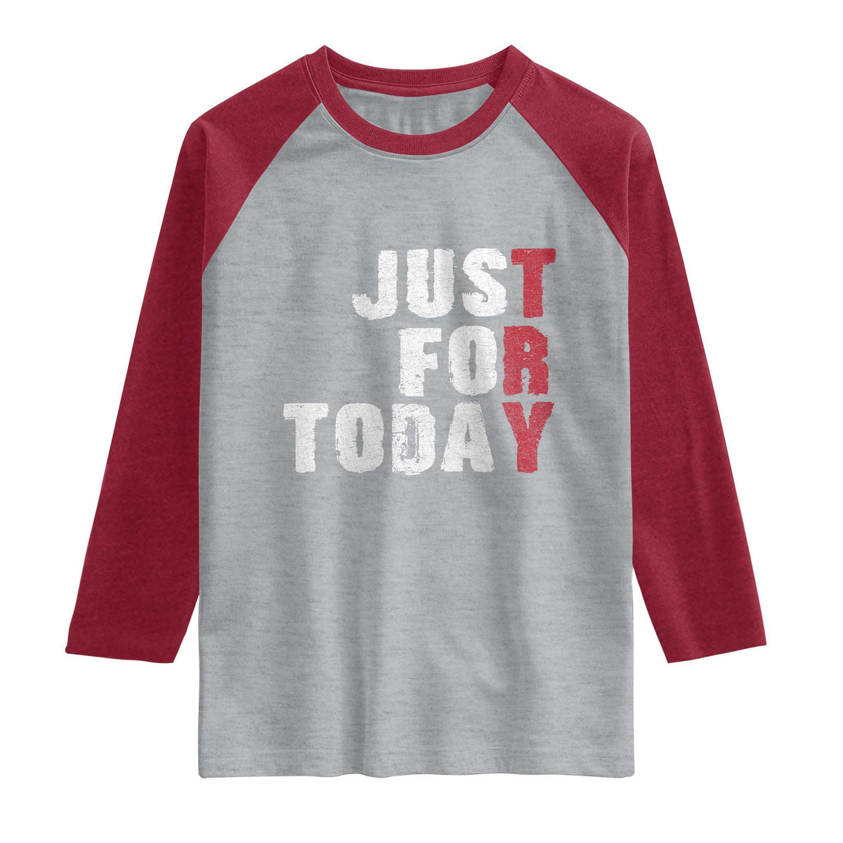 Just For Today Raglan Shirt Sobriety Anniversary Sober AA NA Recovery TS11 Heather Gray Heather Red Print Your Wear