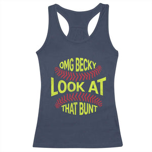 OMG Becky Look At That Bunt Funny Softball Racerback Tank Top TS11 Navy Print Your Wear