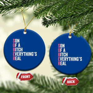 Sobriety Anniversary Ceramic Ornament Sober Son Of A Bitch Everythings Real Pink AA NA TS11 1pc Blue Print Your Wear