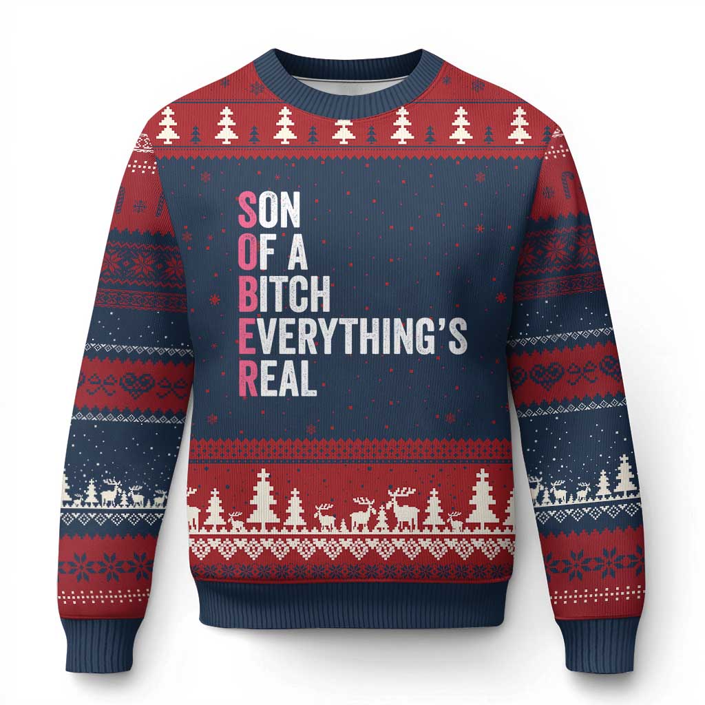 Sobriety Anniversary Ugly Christmas Sweater Sober Son Of A Bitch Everythings Real Pink AA NA TS11 Navy Red Print Your Wear