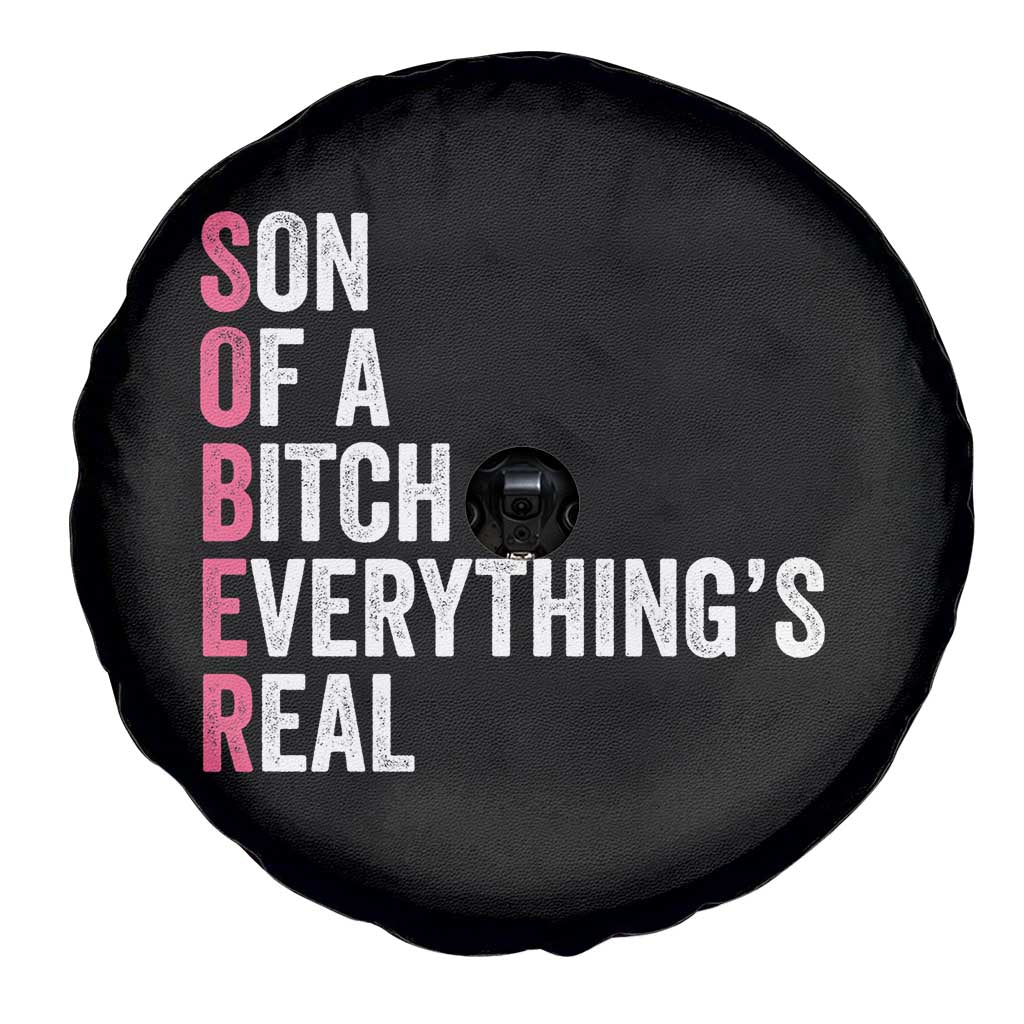 Sobriety Anniversary Spare Tire Cover Sober Son Of A Bitch Everythings Real Pink AA NA TS11 Print Your Wear