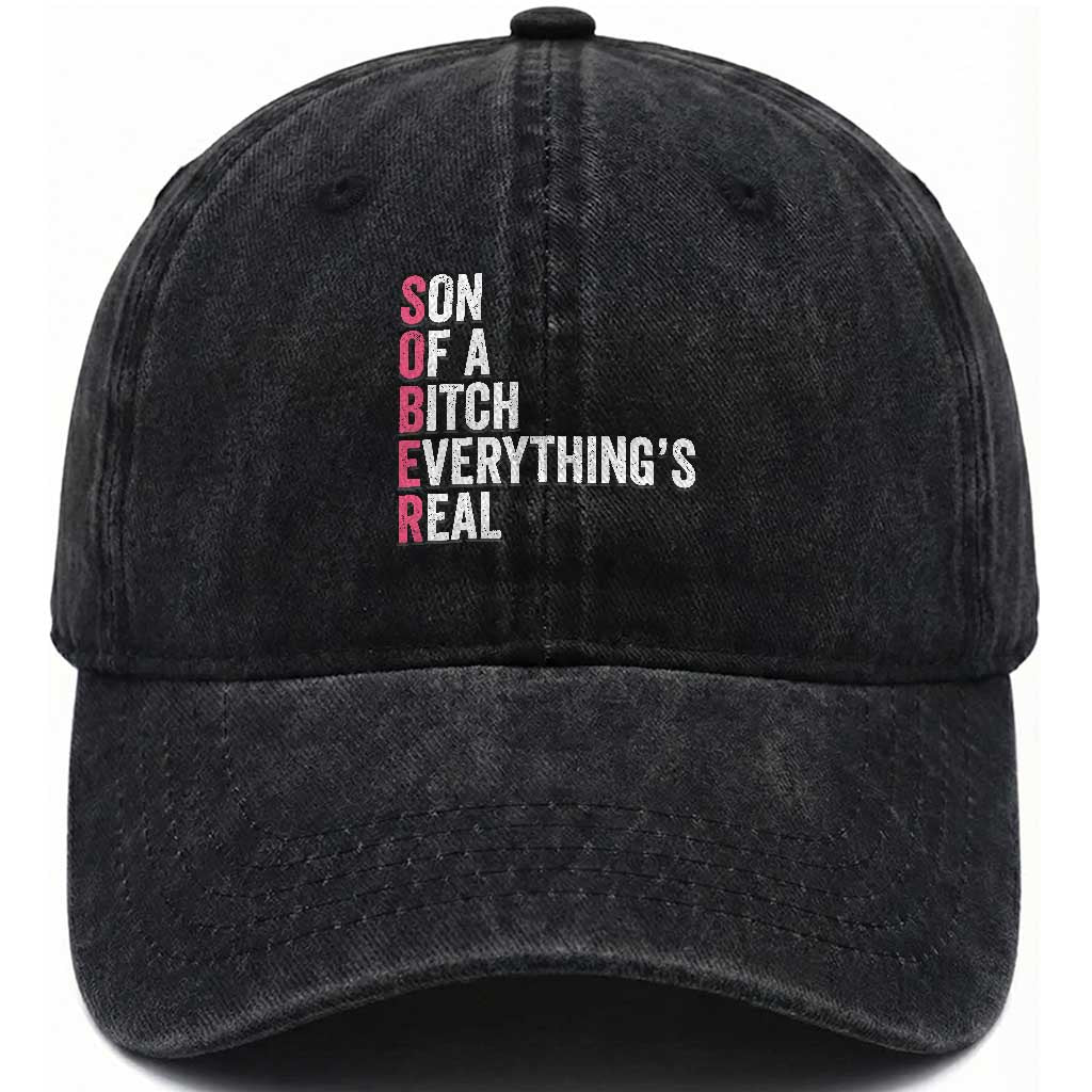 Sobriety Anniversary Washed Cotton Baseball Cap Sober Son Of A Bitch Everythings Real Pink AA NA TS11 Print Your Wear