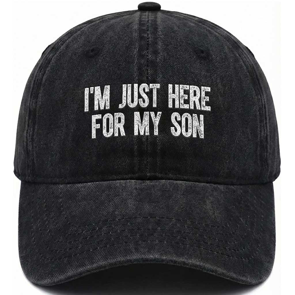 I Am Just Here For My Son Washed Cotton Baseball Cap Funny Mom Dad TS11 Print Your Wear