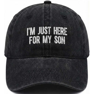 I Am Just Here For My Son Washed Cotton Baseball Cap Funny Mom Dad TS11 Print Your Wear