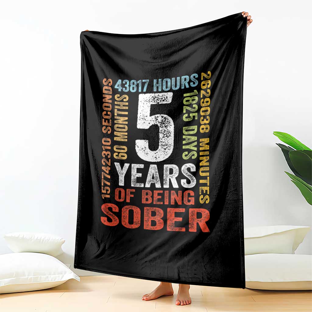 5 Years Of Being Sober Throw Blanket 5 Years Sobriety Anniversary Addiction Recovery TS11 Print Your Wear