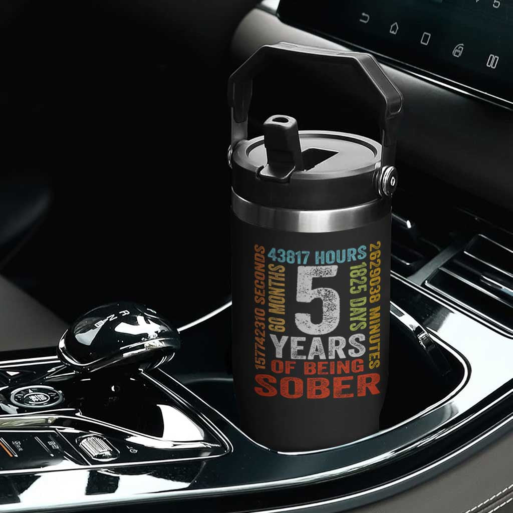 5 Years Of Being Sober Flip Straw Tumbler 5 Years Sobriety Anniversary Addiction Recovery TS11 Print Your Wear