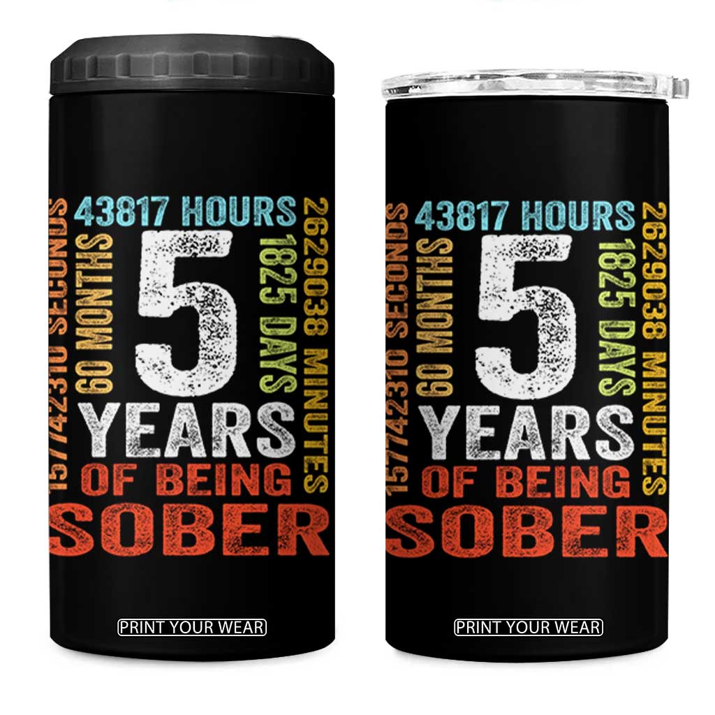 5 Years Of Being Sober 4 in 1 Can Cooler Tumbler 5 Years Sobriety Anniversary Addiction Recovery TS11 One Size: 16 oz Black Print Your Wear