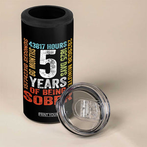 5 Years Of Being Sober 4 in 1 Can Cooler Tumbler 5 Years Sobriety Anniversary Addiction Recovery TS11 Print Your Wear