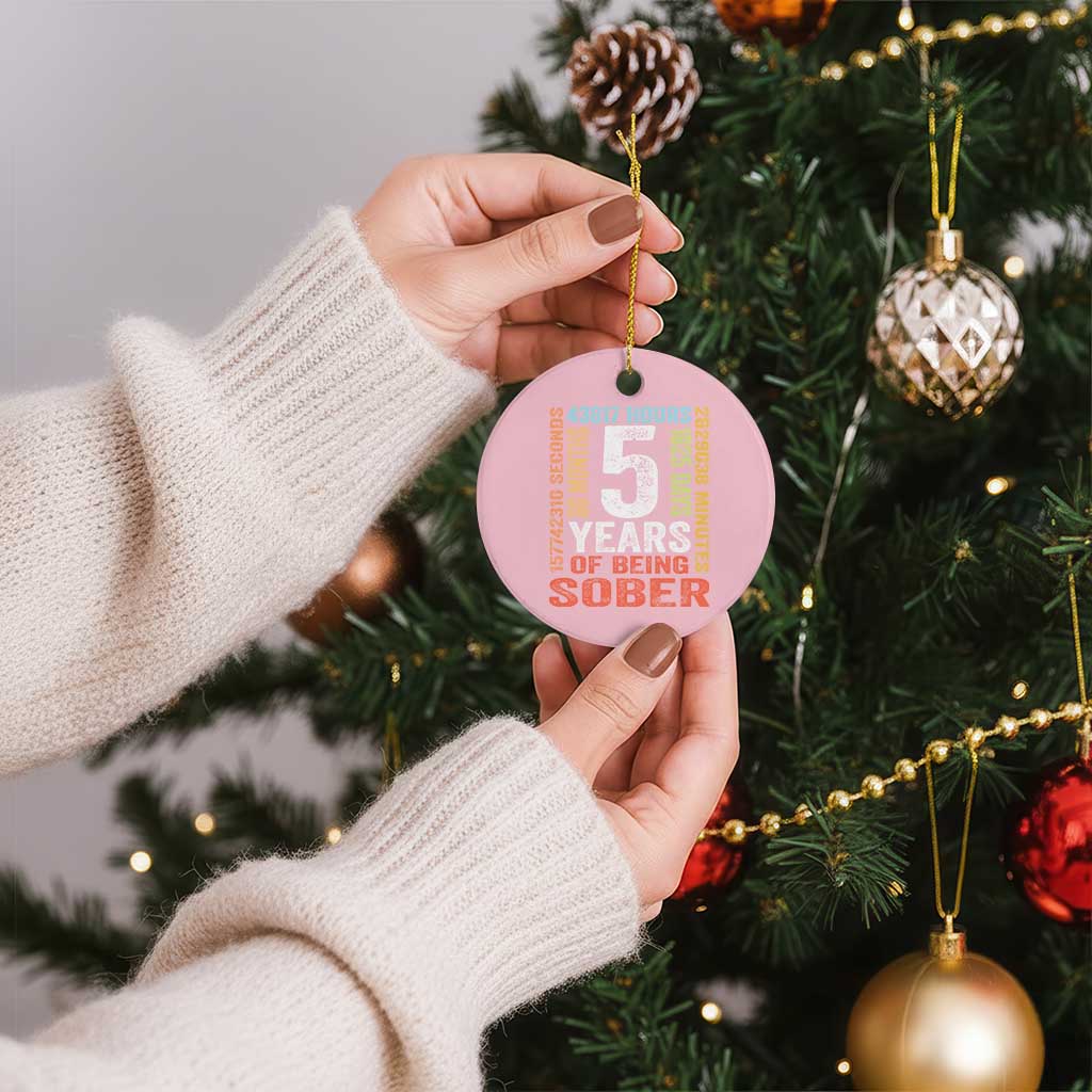 5 Years Of Being Sober Ceramic Ornament 5 Years Sobriety Anniversary Addiction Recovery TS11 1pc Light Pink Print Your Wear