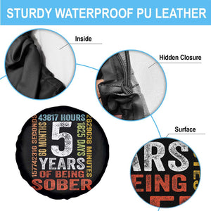 5 Years Of Being Sober Spare Tire Cover 5 Years Sobriety Anniversary Addiction Recovery TS11 Print Your Wear