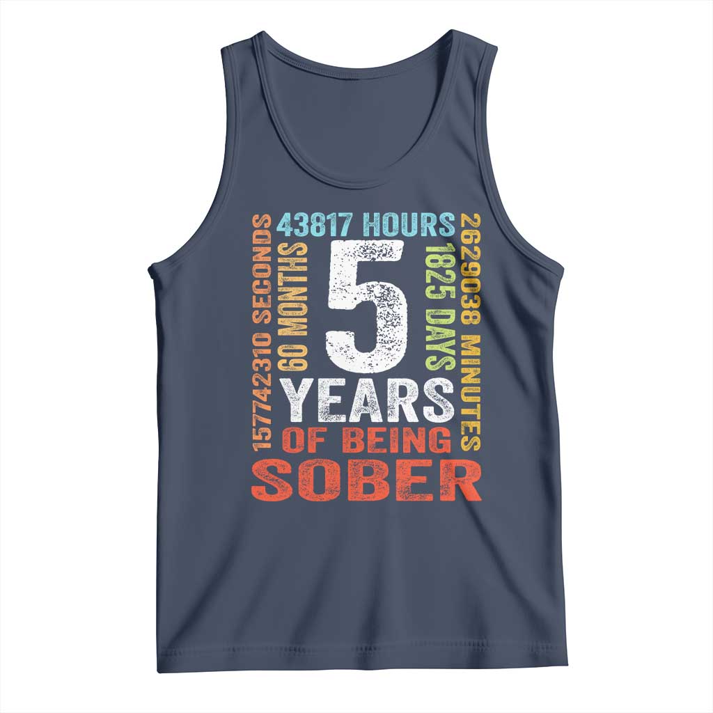 5 Years Of Being Sober Tank Top 5 Years Sobriety Anniversary Addiction Recovery TS11 Navy Print Your Wear