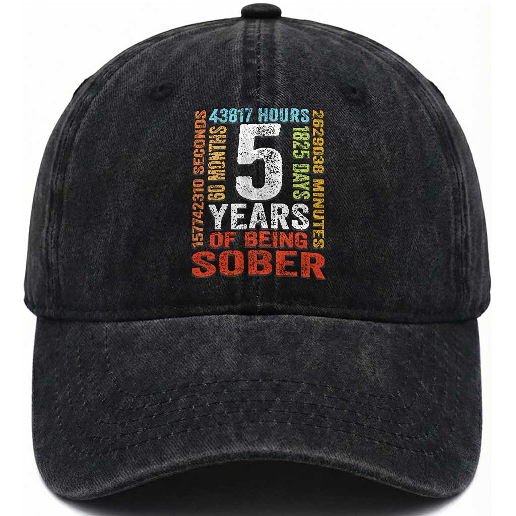5 Years Of Being Sober Washed Cotton Baseball Cap 5 Years Sobriety Anniversary Addiction Recovery TS11 Print Your Wear