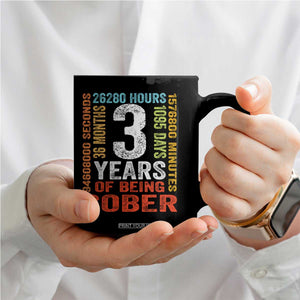3 Years Of Being Sober Coffee Mug 3 Years Sobriety Anniversary Addiction Recovery TS11 Print Your Wear