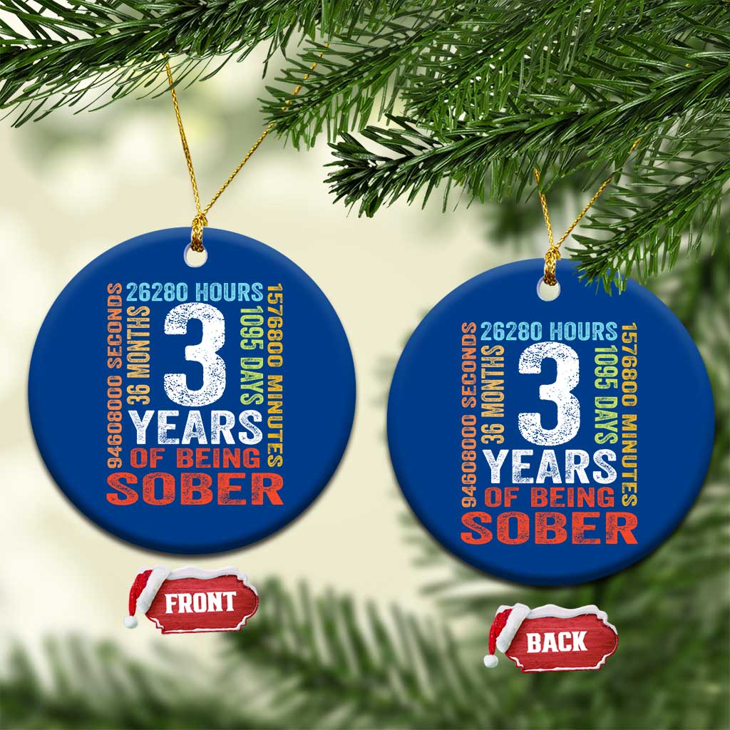 3 Years Of Being Sober Ceramic Ornament 3 Years Sobriety Anniversary Addiction Recovery TS11 1pc Blue Print Your Wear