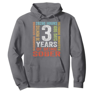 3 Years Of Being Sober Hoodie 3 Years Sobriety Anniversary Addiction Recovery TS11 Charcoal Print Your Wear