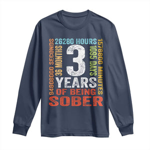 3 Years Of Being Sober Long Sleeve Shirt 3 Years Sobriety Anniversary Addiction Recovery TS11 Navy Print Your Wear