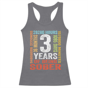 3 Years Of Being Sober Racerback Tank Top 3 Years Sobriety Anniversary Addiction Recovery TS11 Charcoal Print Your Wear