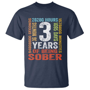 3 Years Of Being Sober T Shirt 3 Years Sobriety Anniversary Addiction Recovery TS11 Navy Print Your Wear