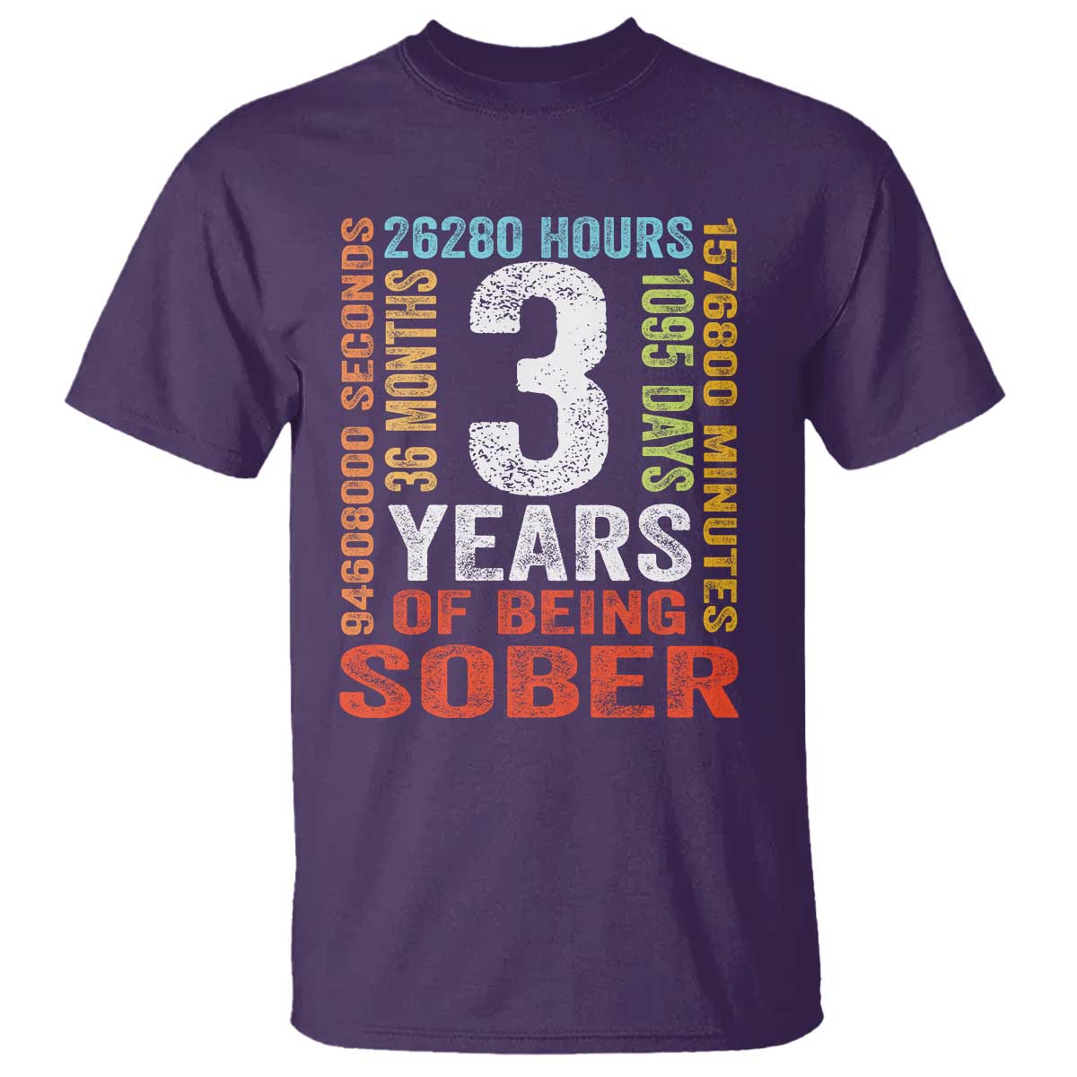 3 Years Of Being Sober T Shirt 3 Years Sobriety Anniversary Addiction Recovery TS11 Purple Print Your Wear