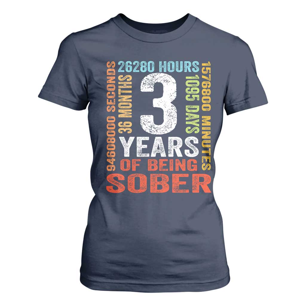 3 Years Of Being Sober T Shirt For Women 3 Years Sobriety Anniversary Addiction Recovery TS11 Navy Print Your Wear