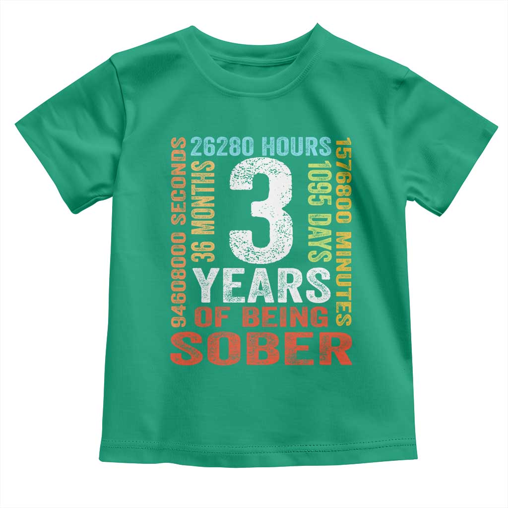 3 Years Of Being Sober Toddler T Shirt 3 Years Sobriety Anniversary Addiction Recovery TS11 Irish Green Print Your Wear
