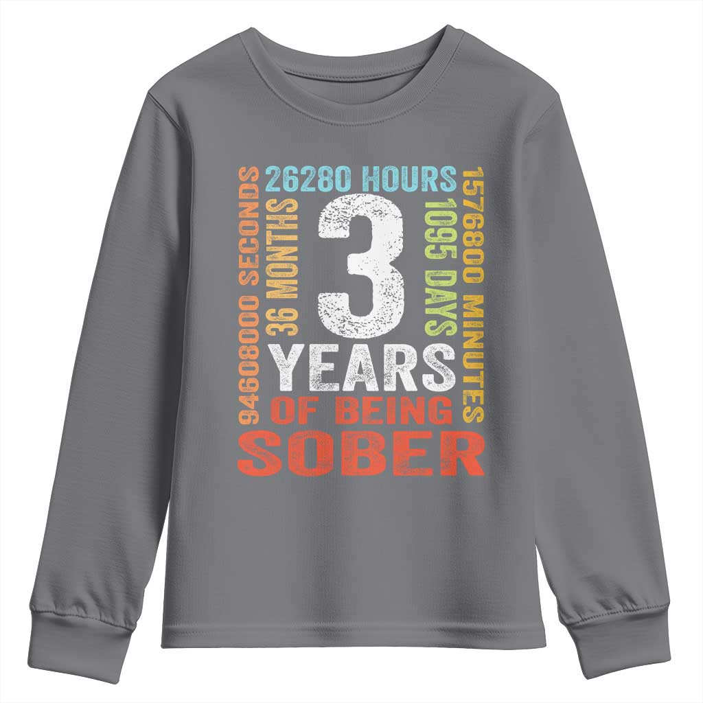 3 Years Of Being Sober Youth Sweatshirt 3 Years Sobriety Anniversary Addiction Recovery TS11 Charcoal Print Your Wear