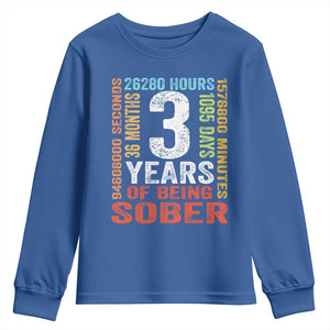 3 Years Of Being Sober Youth Sweatshirt 3 Years Sobriety Anniversary Addiction Recovery TS11 Royal Blue Print Your Wear