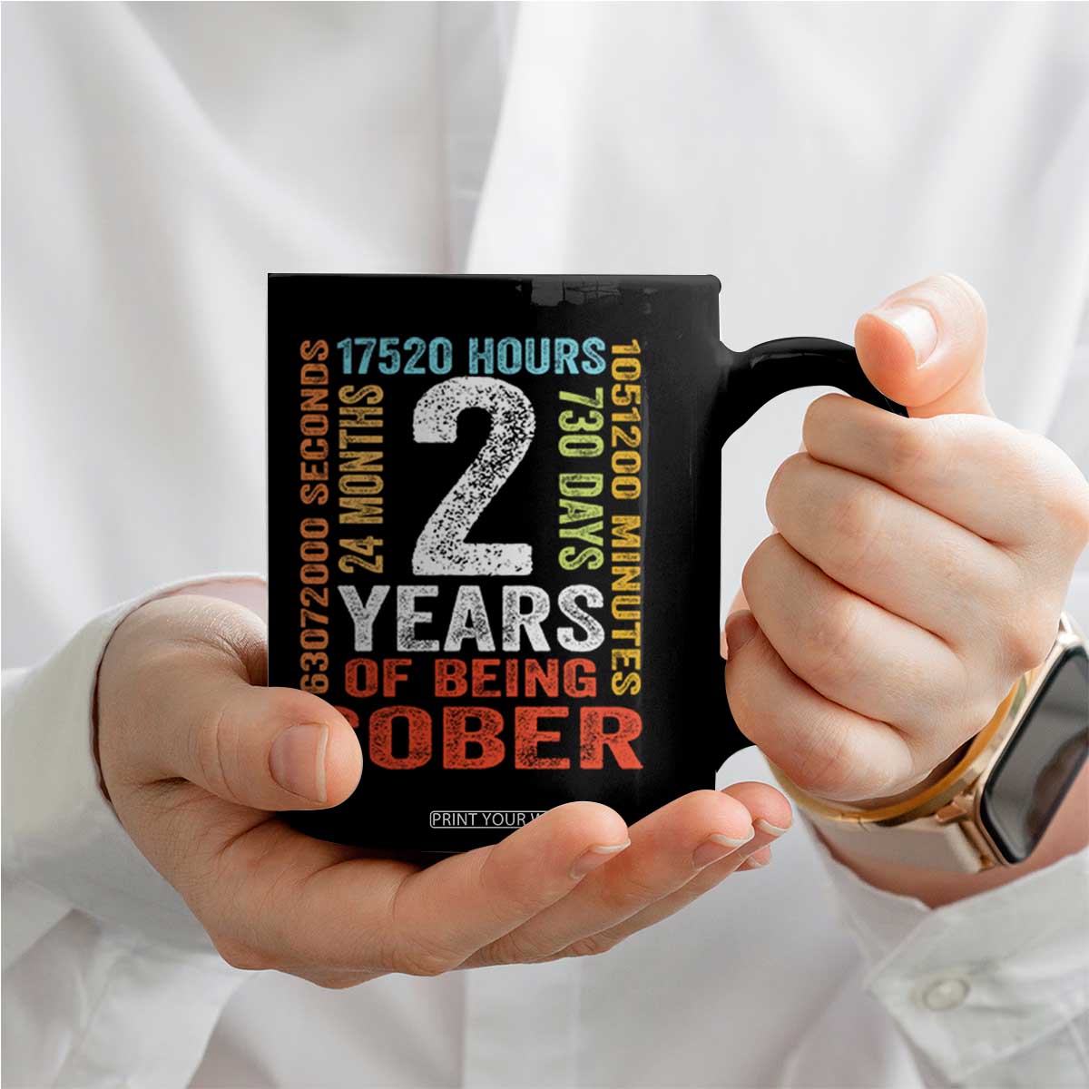 2 Years Of Being Sober Coffee Mug 2 Years Sobriety Anniversary Addiction Recovery TS11 Print Your Wear