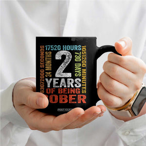 2 Years Of Being Sober Coffee Mug 2 Years Sobriety Anniversary Addiction Recovery TS11 Print Your Wear