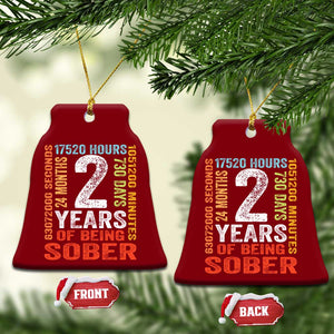 2 Years Of Being Sober Ceramic Ornament 2 Years Sobriety Anniversary Addiction Recovery TS11 Print Your Wear