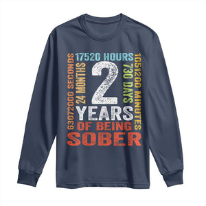2 Years Of Being Sober Long Sleeve Shirt 2 Years Sobriety Anniversary Addiction Recovery TS11 Navy Print Your Wear
