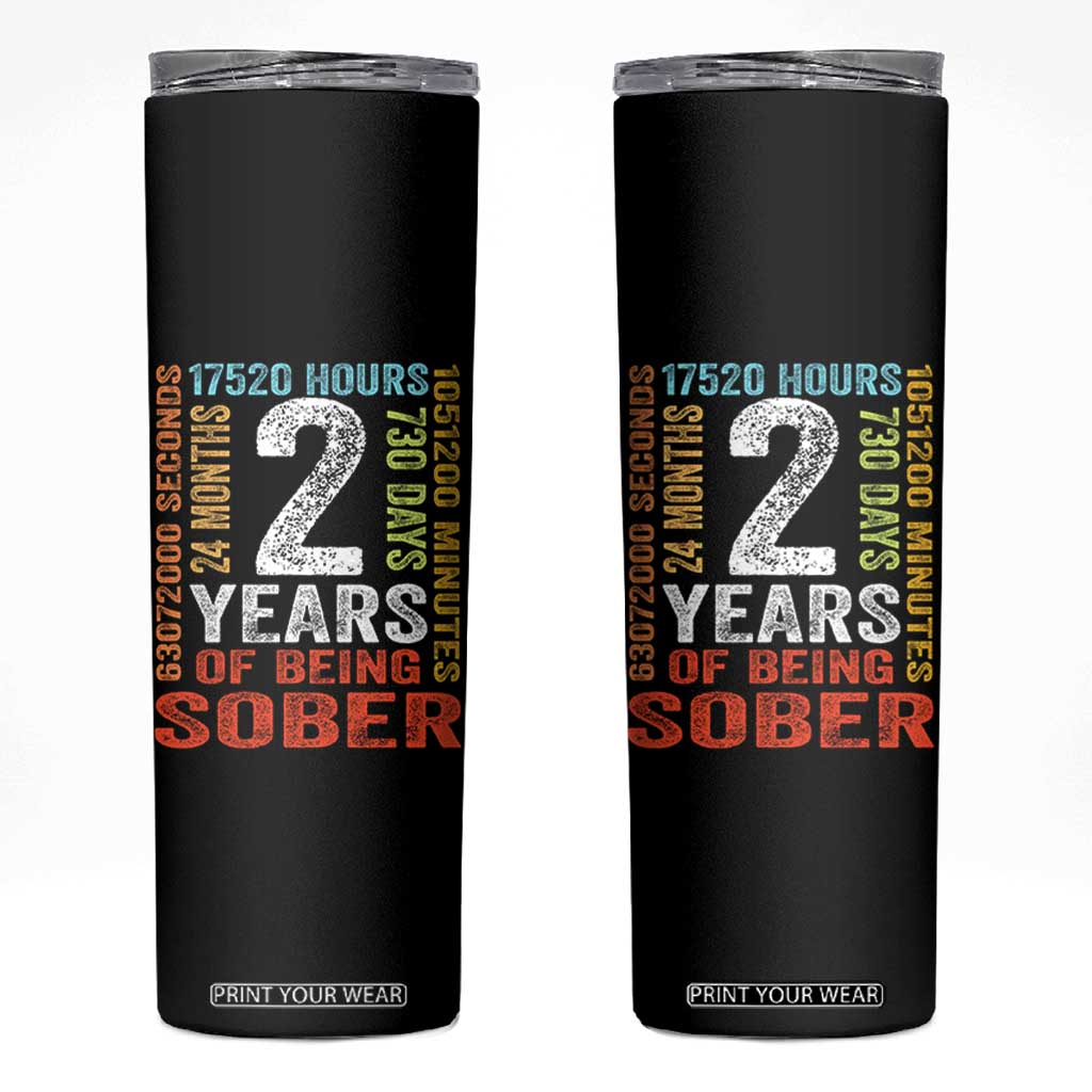 2 Years Of Being Sober Skinny Tumbler 2 Years Sobriety Anniversary Addiction Recovery TS11 Black Print Your Wear