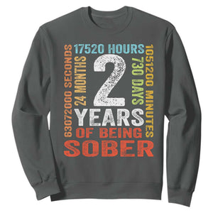 2 Years Of Being Sober Sweatshirt 2 Years Sobriety Anniversary Addiction Recovery TS11 Dark Heather Print Your Wear