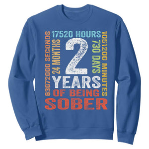 2 Years Of Being Sober Sweatshirt 2 Years Sobriety Anniversary Addiction Recovery TS11 Royal Blue Print Your Wear