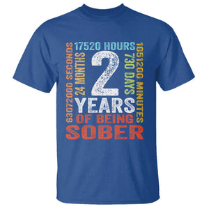 2 Years Of Being Sober T Shirt 2 Years Sobriety Anniversary Addiction Recovery TS11 Royal Blue Print Your Wear