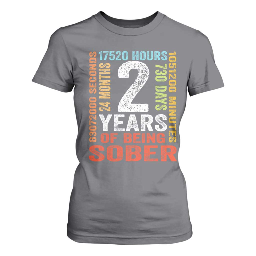 2 Years Of Being Sober T Shirt For Women 2 Years Sobriety Anniversary Addiction Recovery TS11 Charcoal Print Your Wear