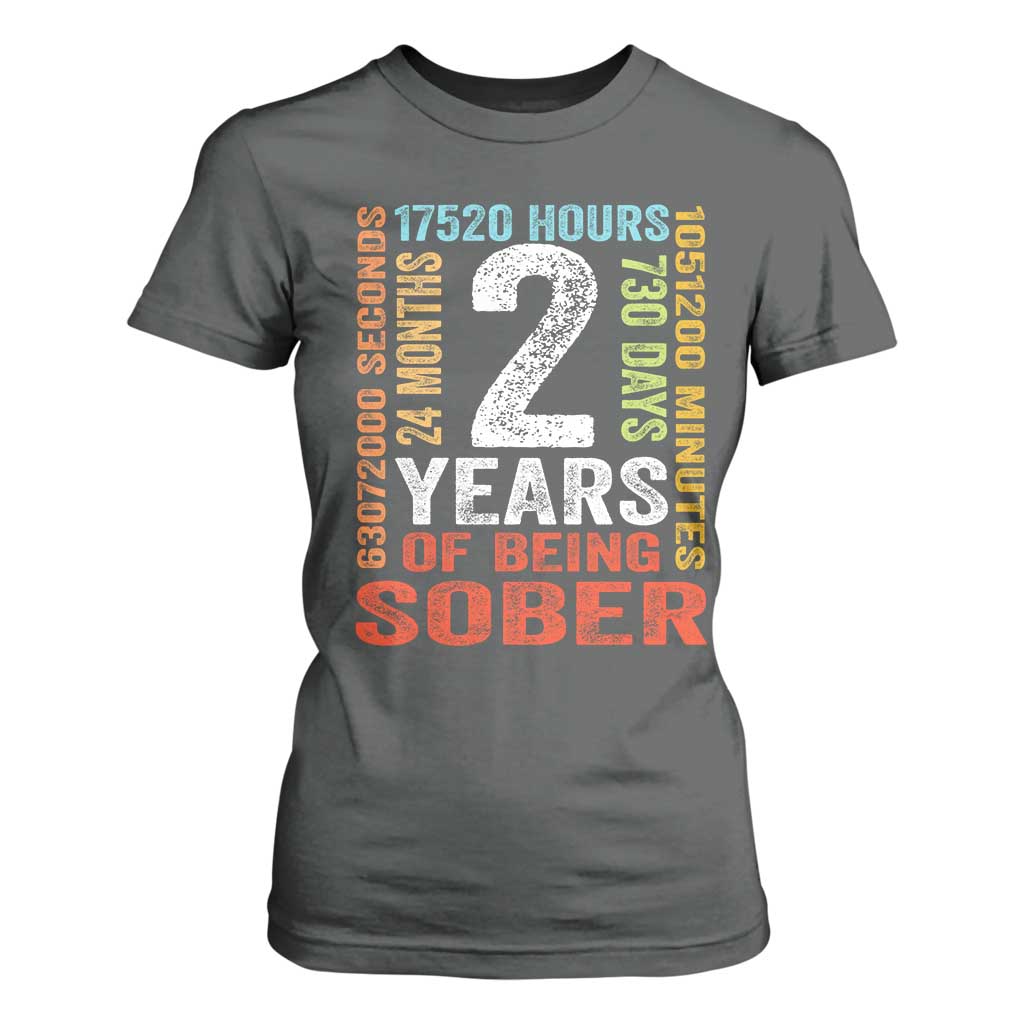 2 Years Of Being Sober T Shirt For Women 2 Years Sobriety Anniversary Addiction Recovery TS11 Dark Heather Print Your Wear