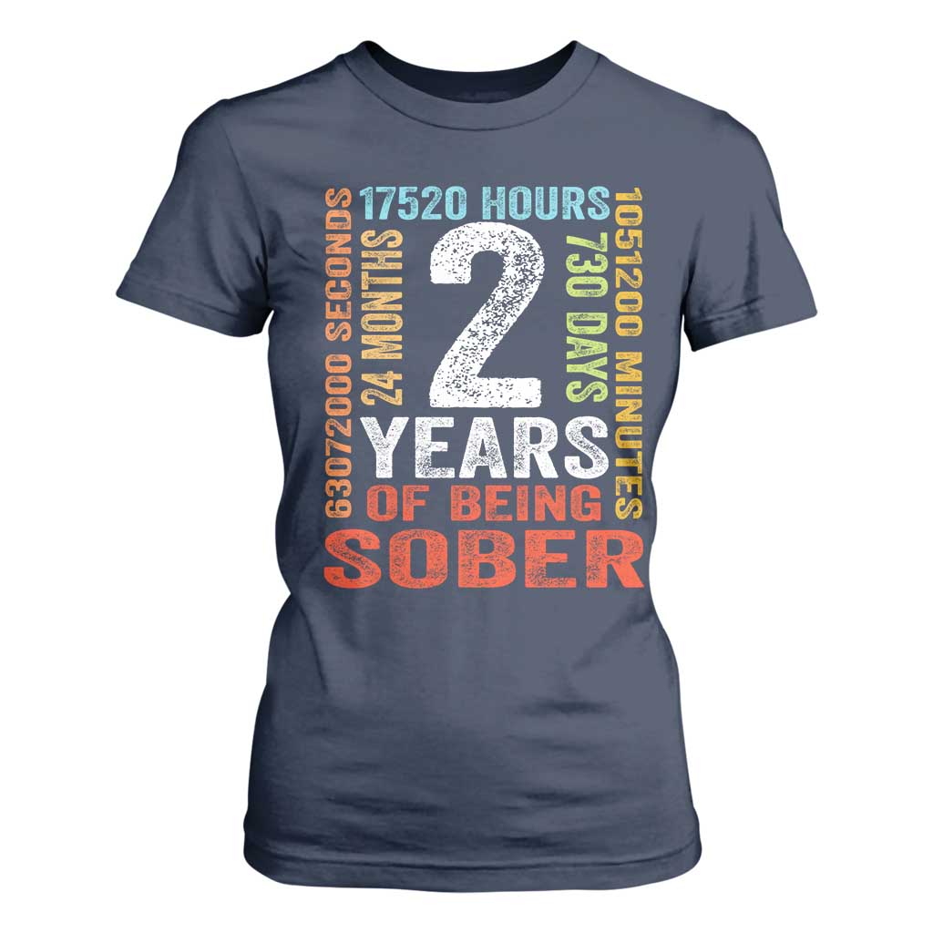 2 Years Of Being Sober T Shirt For Women 2 Years Sobriety Anniversary Addiction Recovery TS11 Navy Print Your Wear
