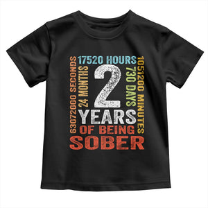 2 Years Of Being Sober Toddler T Shirt 2 Years Sobriety Anniversary Addiction Recovery TS11 Black Print Your Wear