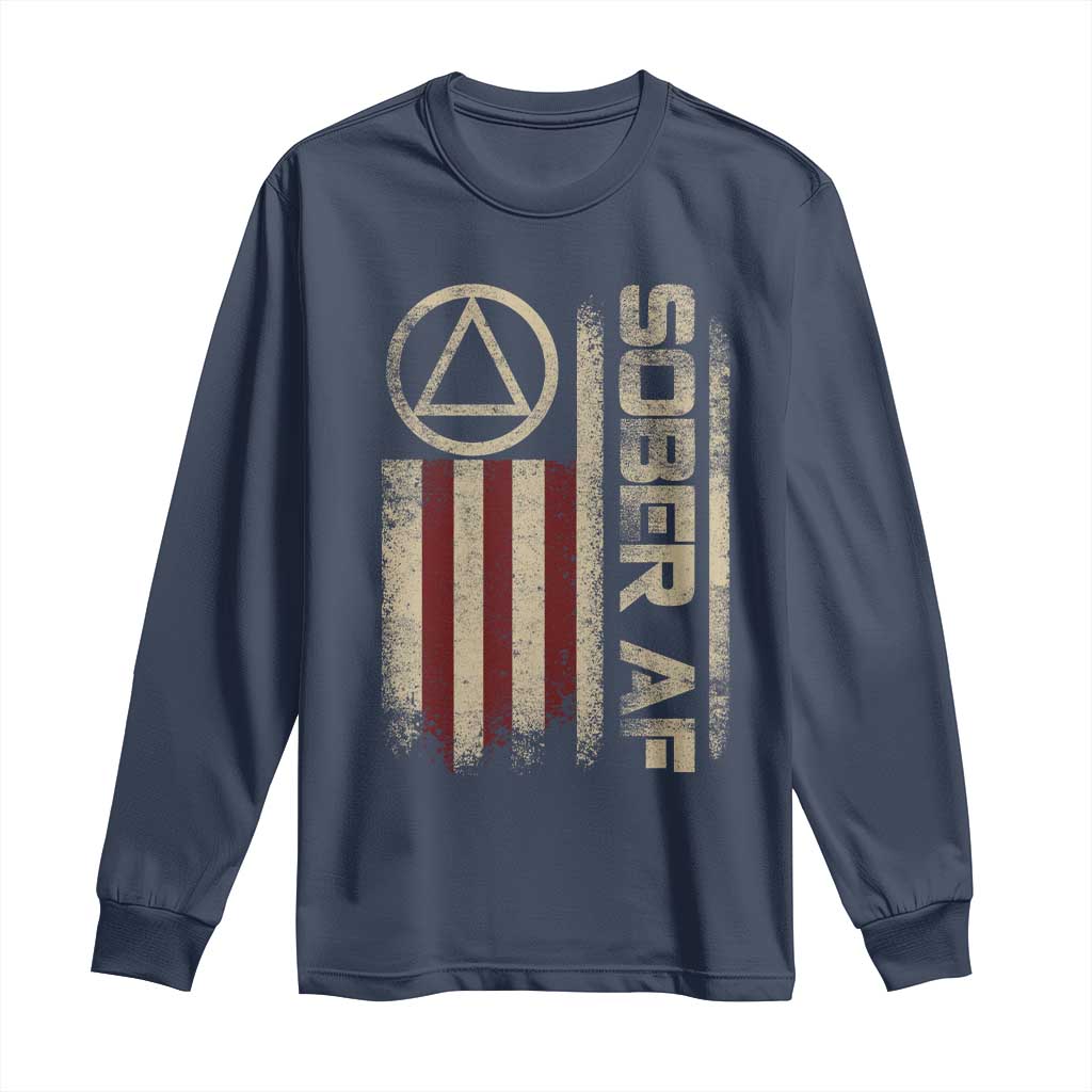 Sober AF Long Sleeve Shirt Alcoholism Addiction Recovery Rehabilitation Vintage American Flag TS11 Navy Print Your Wear