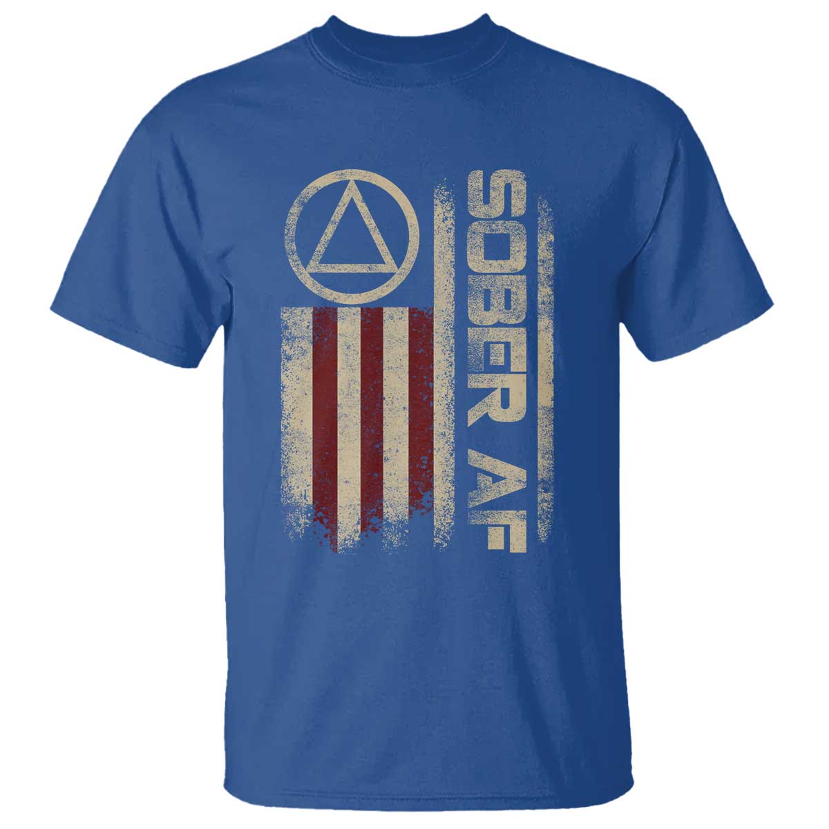 Sober AF T Shirt Alcoholism Addiction Recovery Rehabilitation Vintage American Flag TS11 Royal Blue Print Your Wear