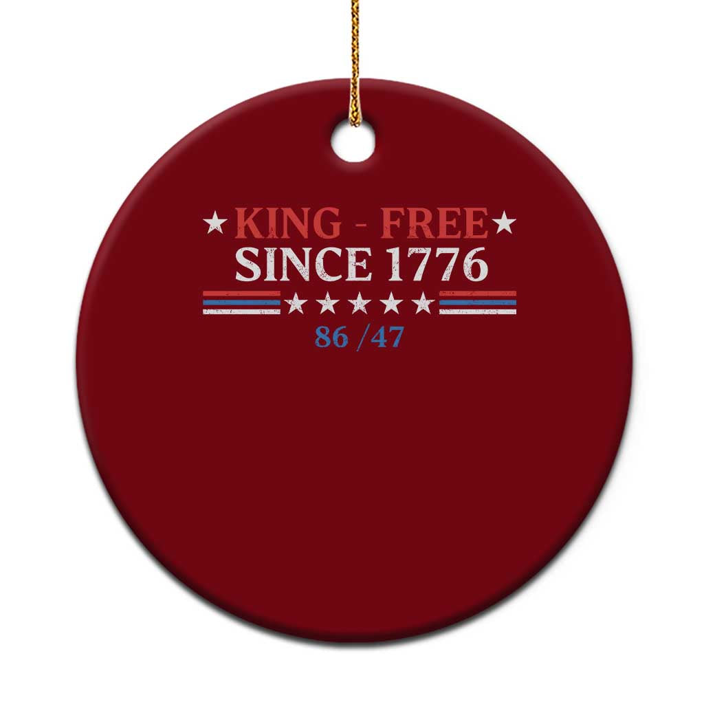 Funny King Free Since 1776 8647 Ceramic Ornament TS11 1pc Red Print Your Wear