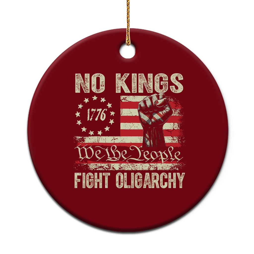 Funny No Kings Fight Oligarchy Ceramic Ornament Betsy Ross Flag Hand Fist TS11 1pc Red Print Your Wear