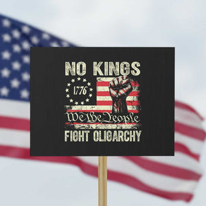 Funny No Kings Fight Oligarchy Protest Sign Betsy Ross Flag Hand Fist TS11 Horizontal 18" × 24" Black Print Your Wear