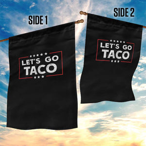 Funny Let's Go Taco Garden Flag Vintage Star Stripes TS11 Print Your Wear