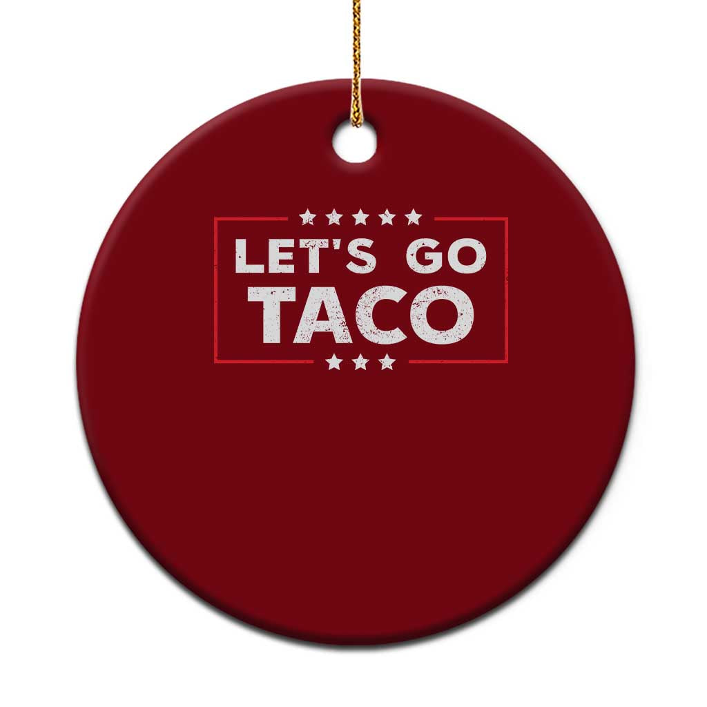 Funny Let's Go Taco Ceramic Ornament Vintage Star Stripes TS11 1pc Red Print Your Wear