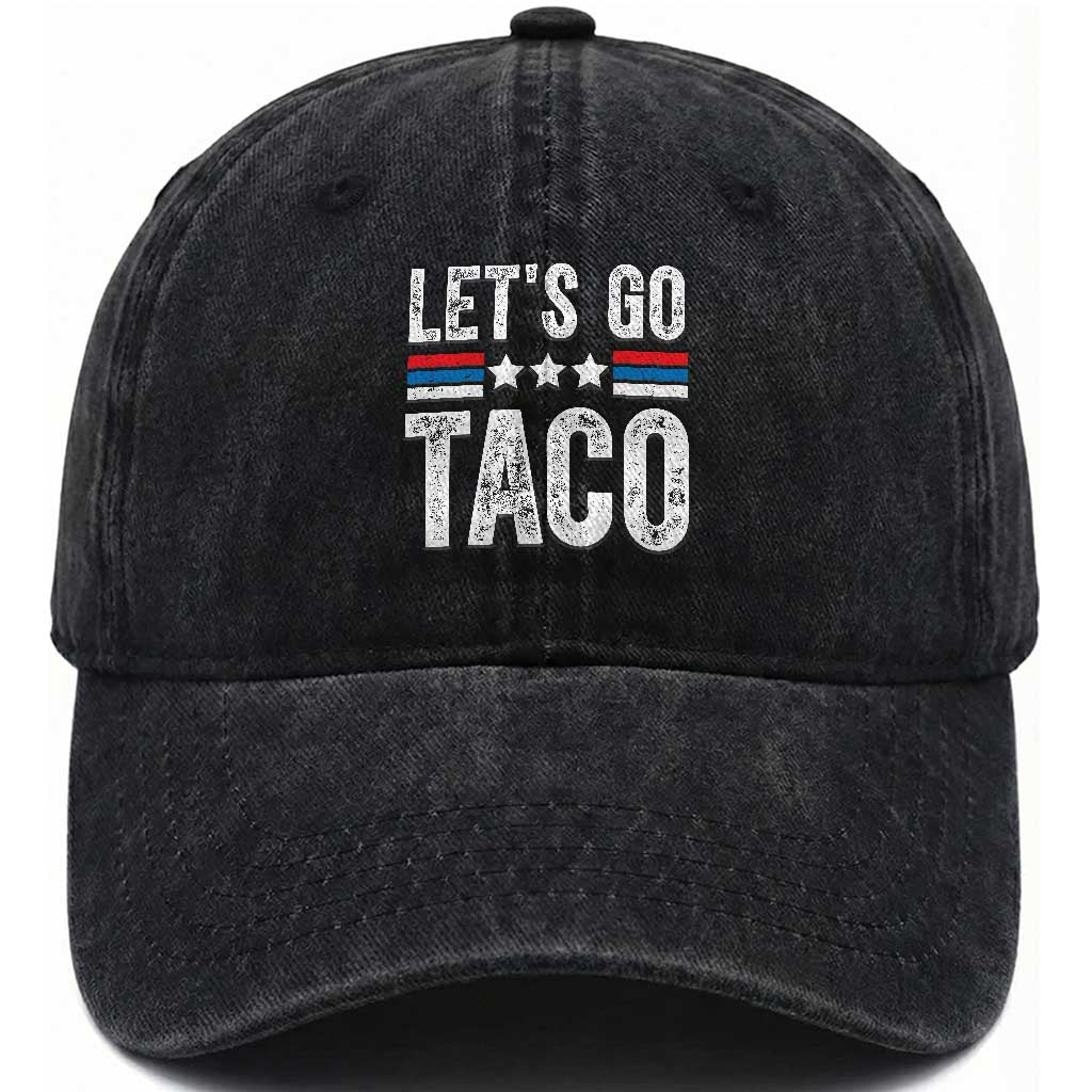 Funny Let's Go Taco Always Chickens Out Washed Cotton Baseball Cap Vintage Star Stripes TS11 Print Your Wear