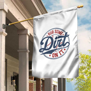 Funny Baseball Rub Some Dirt On It Garden Flag Sports Coach TS11 Print Your Wear