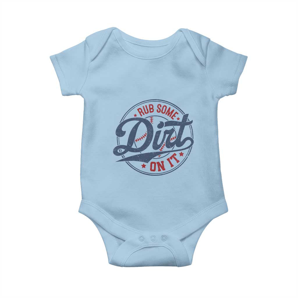 Funny Baseball Rub Some Dirt On It Baby Onesie Sports Coach TS11 Light Blue Print Your Wear